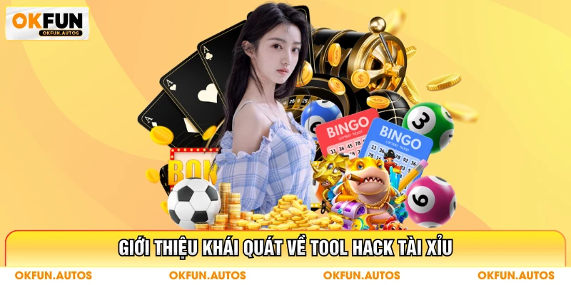 Giới thiệu khái quát về tool hack tài xỉu