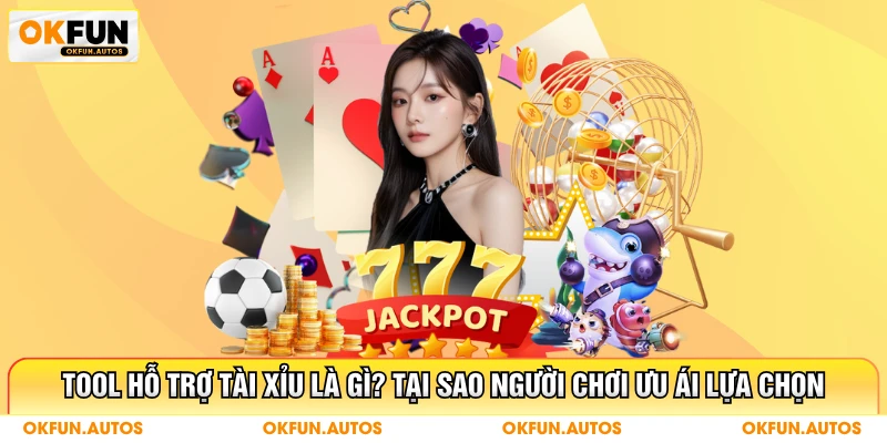 Tool Hack Tài Xỉu Là Gì? Tại Sao Người Chơi Ưu Ái Lựa Chọn